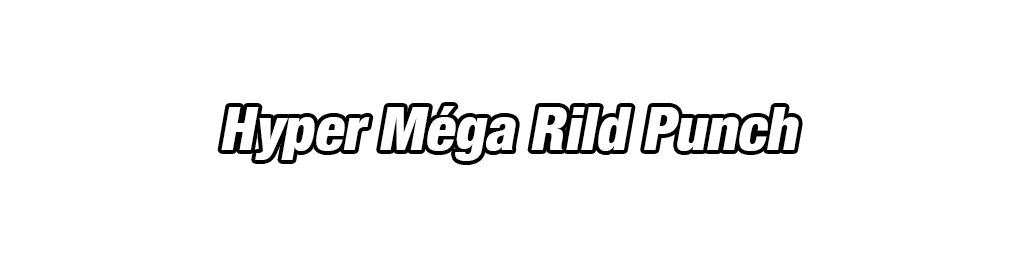 Hyper Méga Rild