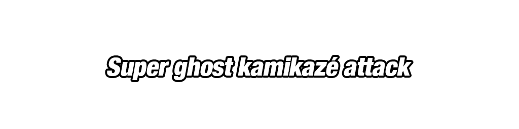 Gotenks Super Saiyan & Ghost Kamikazé