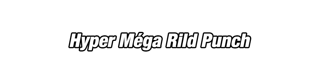 Hyper Méga Rild