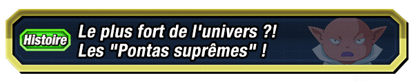 Le plus fort de l’univers ?! Les “Pontas suprêmes” !