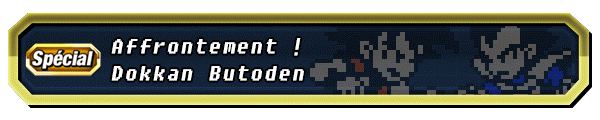 Affrontement ! Dokkan Butoden