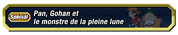 Pan, Gohan et le monstre de la pleine lune
