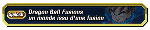 Dragon Ball Fusions : un monde issu d'une fusion