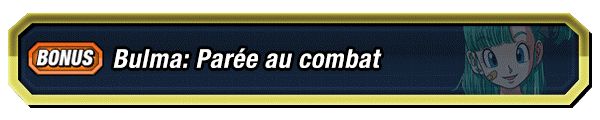 Bulma : Parée au combat
