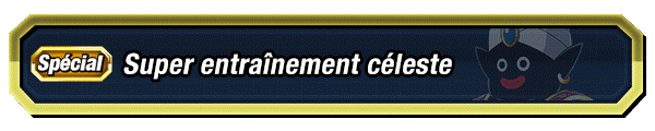 Super entraînement céleste