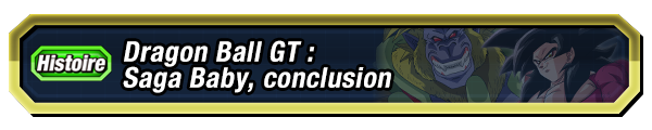 Dragon Ball GT : Saga Baby, conclusion