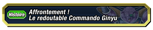 Affrontement ! Le redoutable Commando Ginyu