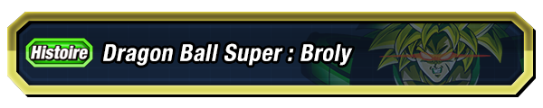 Dragon Ball Super : Broly