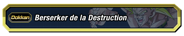 Berserker de la Destruction