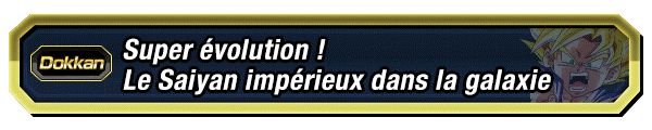 Super évolution ! Le Saiyan impérieux dans la galaxie