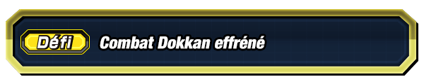 Combat Dokkan effréné