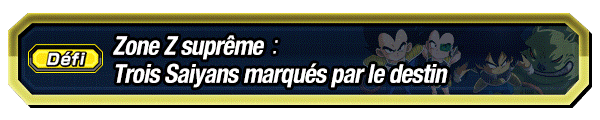Zone Z suprême : Trois Saiyans marqués par le destin