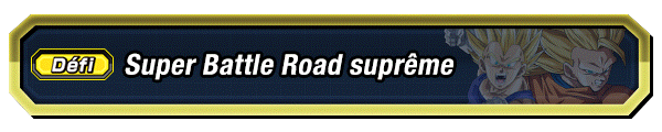 Super Battle Road suprême