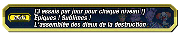 Épiques ! Sublimes ! 
L'assemblée des dieux de la destruction