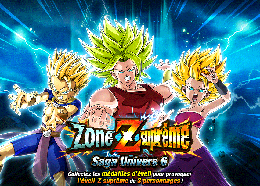 Zone Z suprême : Saga Univers 6