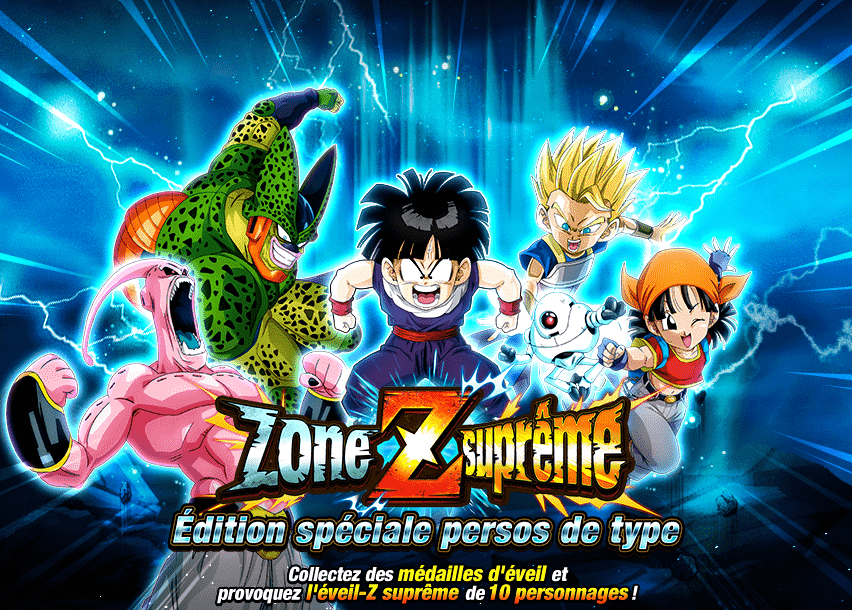 Zone Z suprême : Édition spéciale persos de type