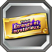 Ticket Étrange et mystérieux