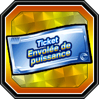 Ticket Envolée de puissance