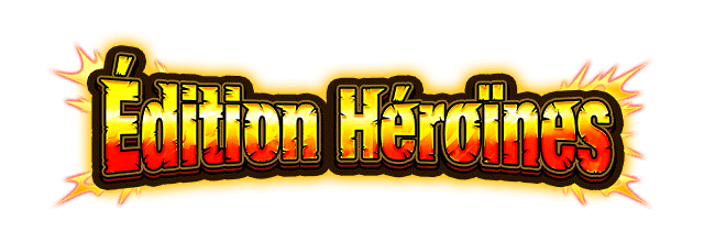 Édition Héroïnes