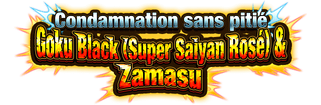 Goku Black (Super Saiyan Rosé) & Zamasu
