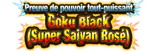 Goku Black (Super Saiyan Rosé)