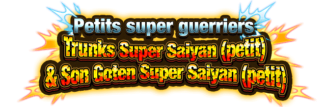 Trunks Super Saiyan (petit) & Son Goten Super Saiyan (petit)