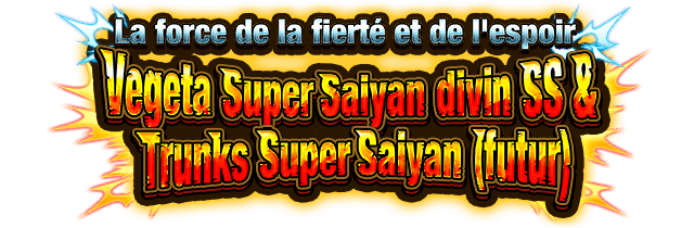 Vegeta Super Saiyan divin SS & Trunks Super Saiyan (futur)